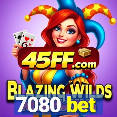 7080 bet